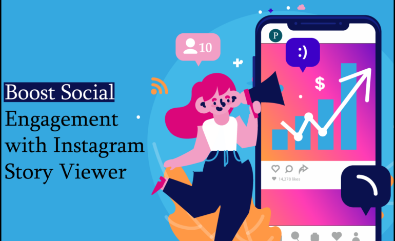 Pixwox: Boost Social Engagement with Instagram Story Viewer