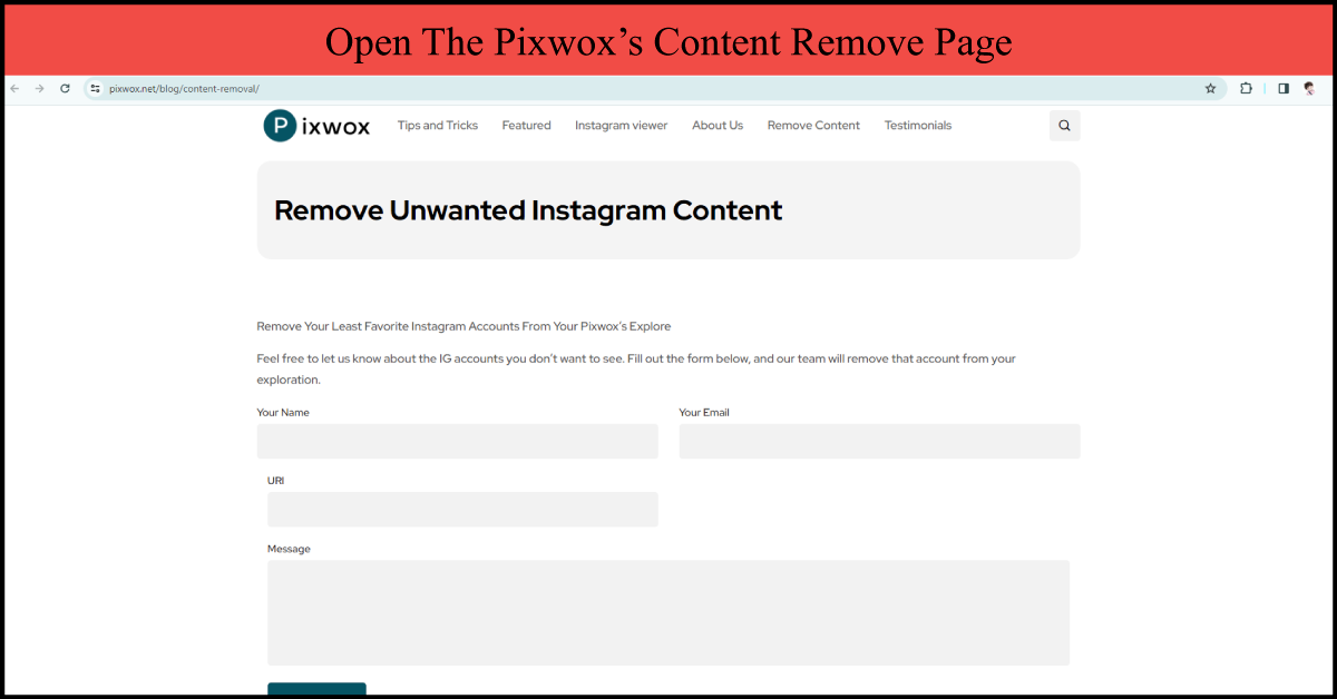 Open The Pixwox’s Content Remove Page