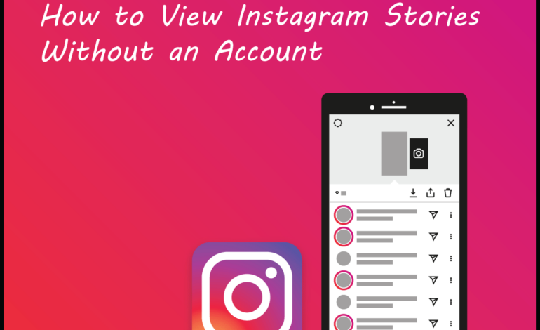How to View Instagram Stories Without an Account