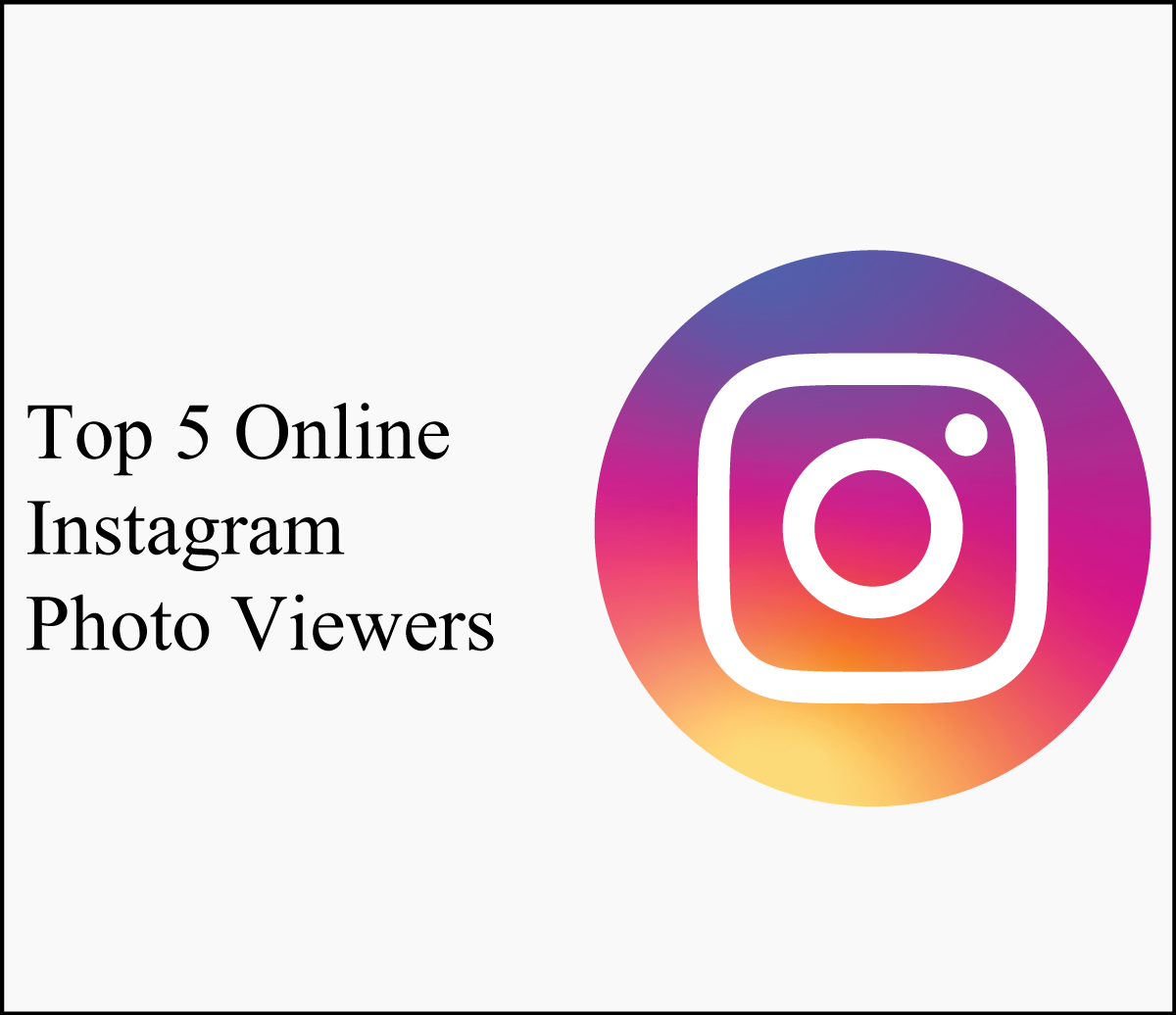 Top 5 Online Instagram Photo Viewers