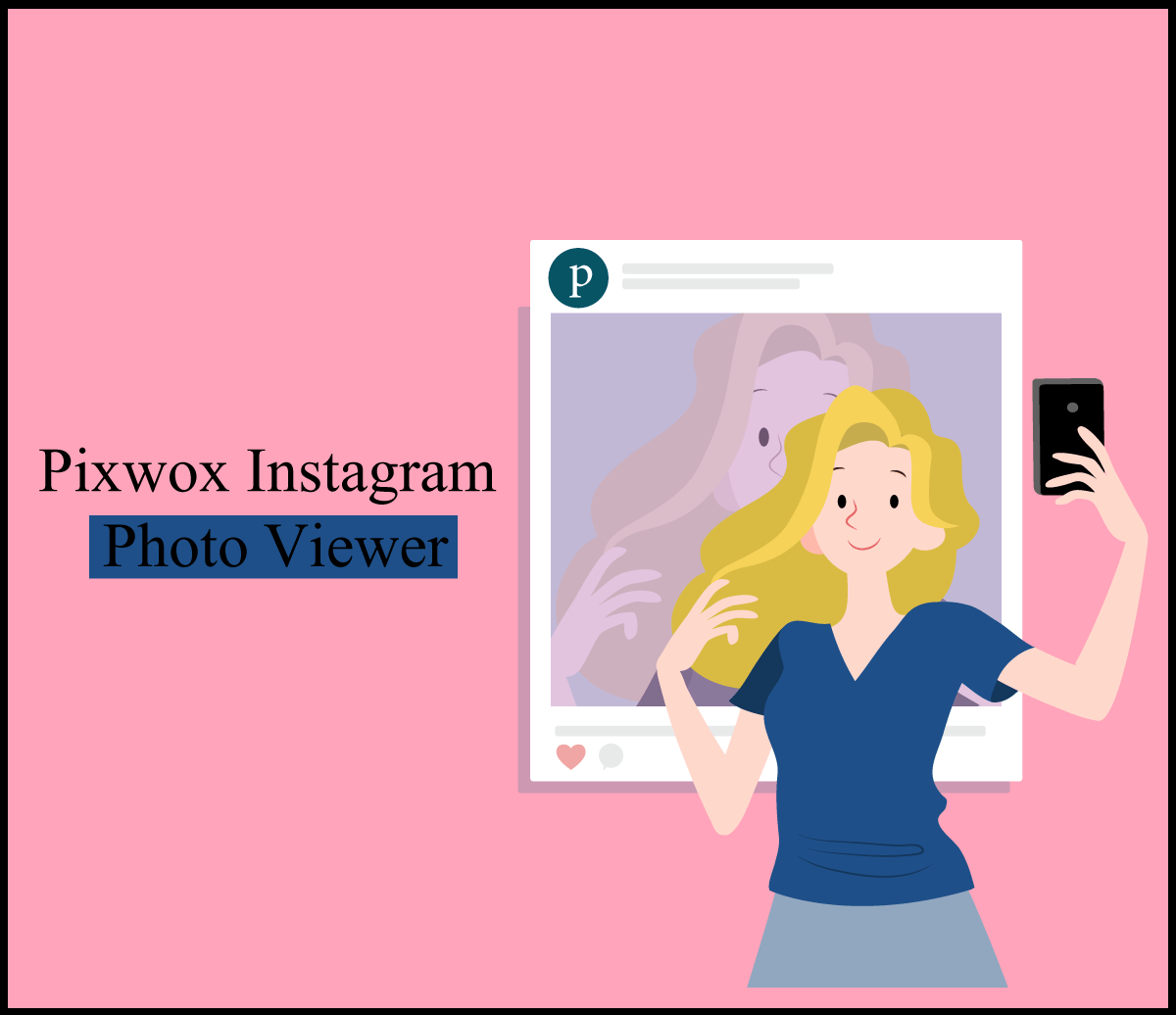 Pixwox Instagram Photo Viewer