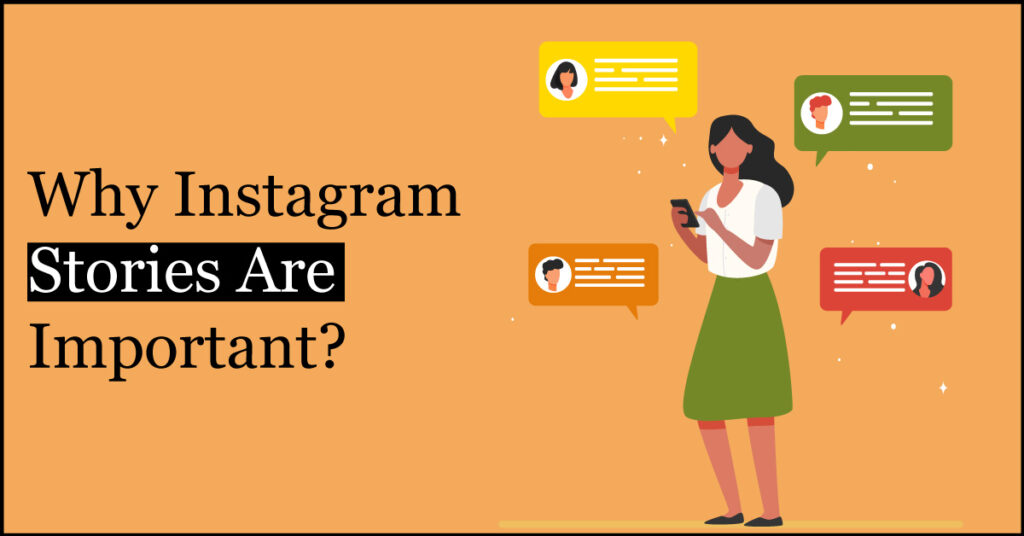 Why Instagram Stories Are Important